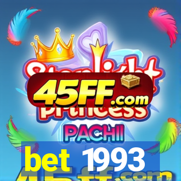 bet 1993